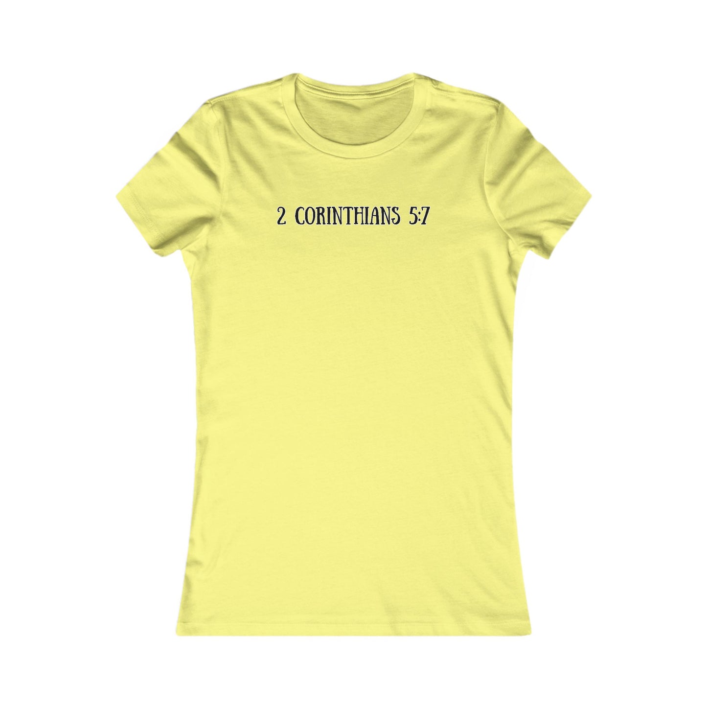 Unisex Adult Women's Tee - 2 Corinthians 5:7