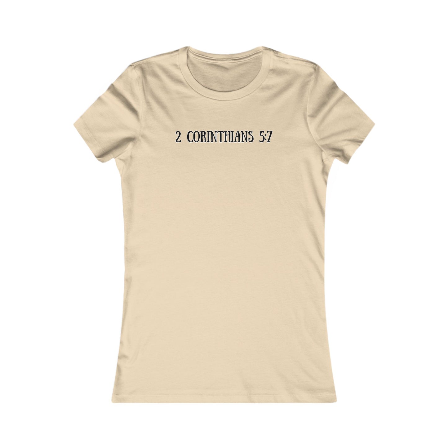Unisex Adult Women's Tee - 2 Corinthians 5:7