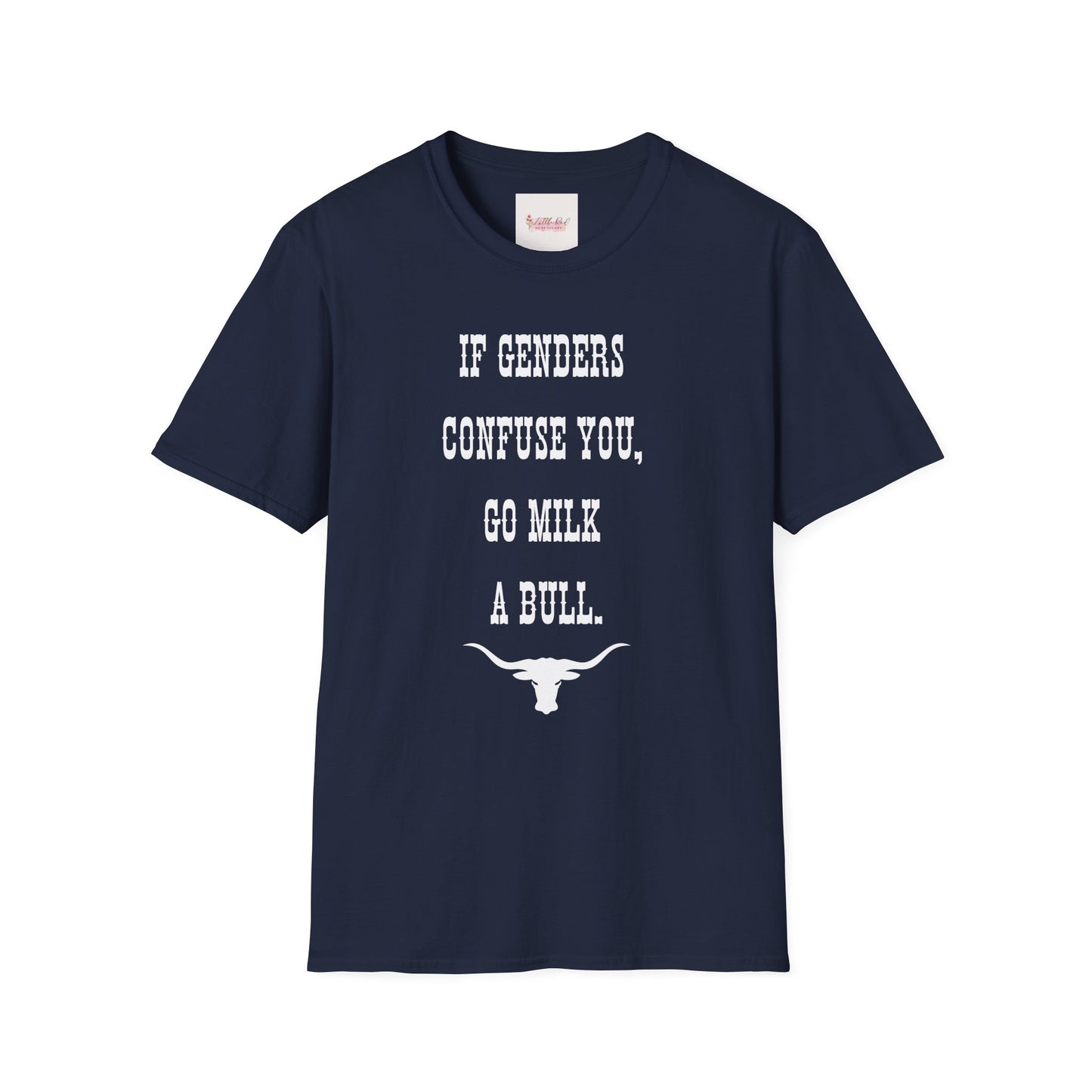 Unisex Adult Witty T-Shirt for Gender Joke
