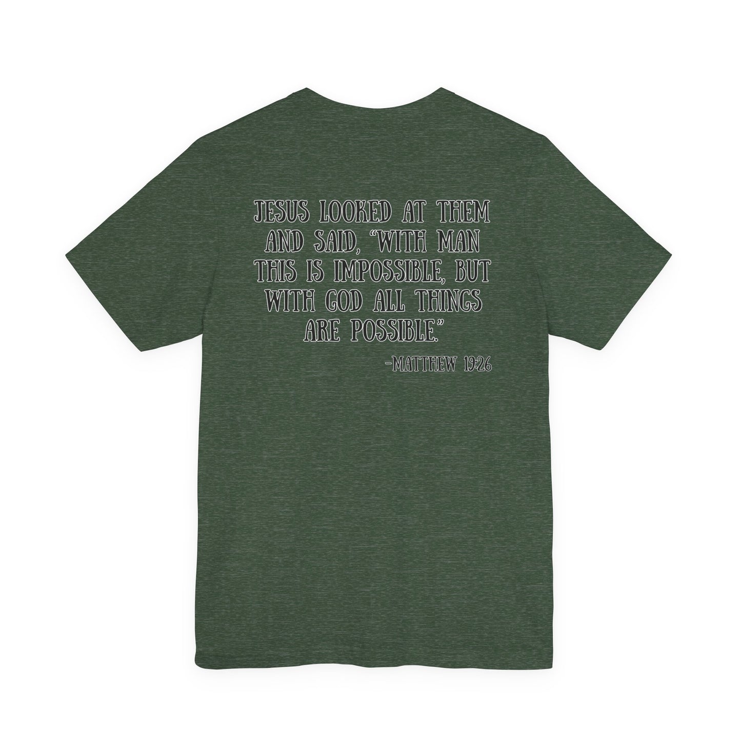 Matthew 19:26 Tee