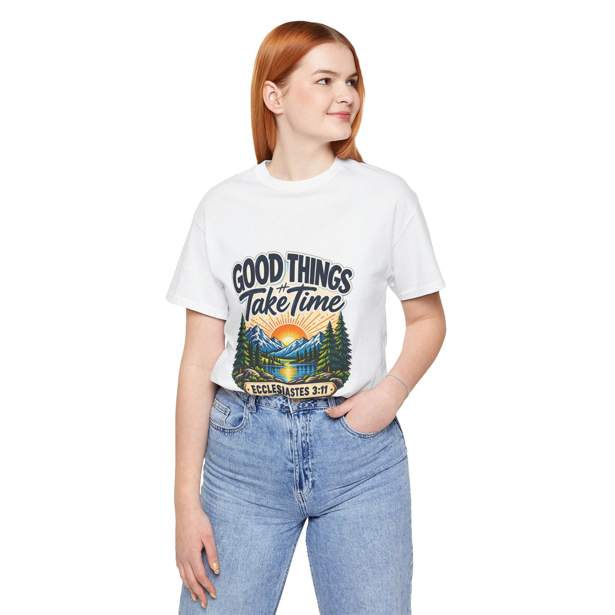 Good Things Take Time Ecclesiastes 3:11 Christian Nature T-Shirt