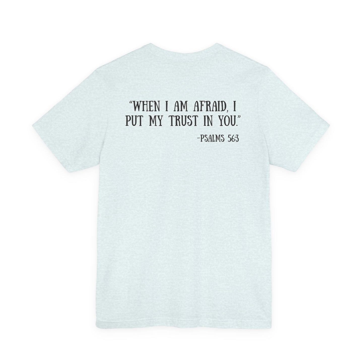 Psalms 56:3 Tee