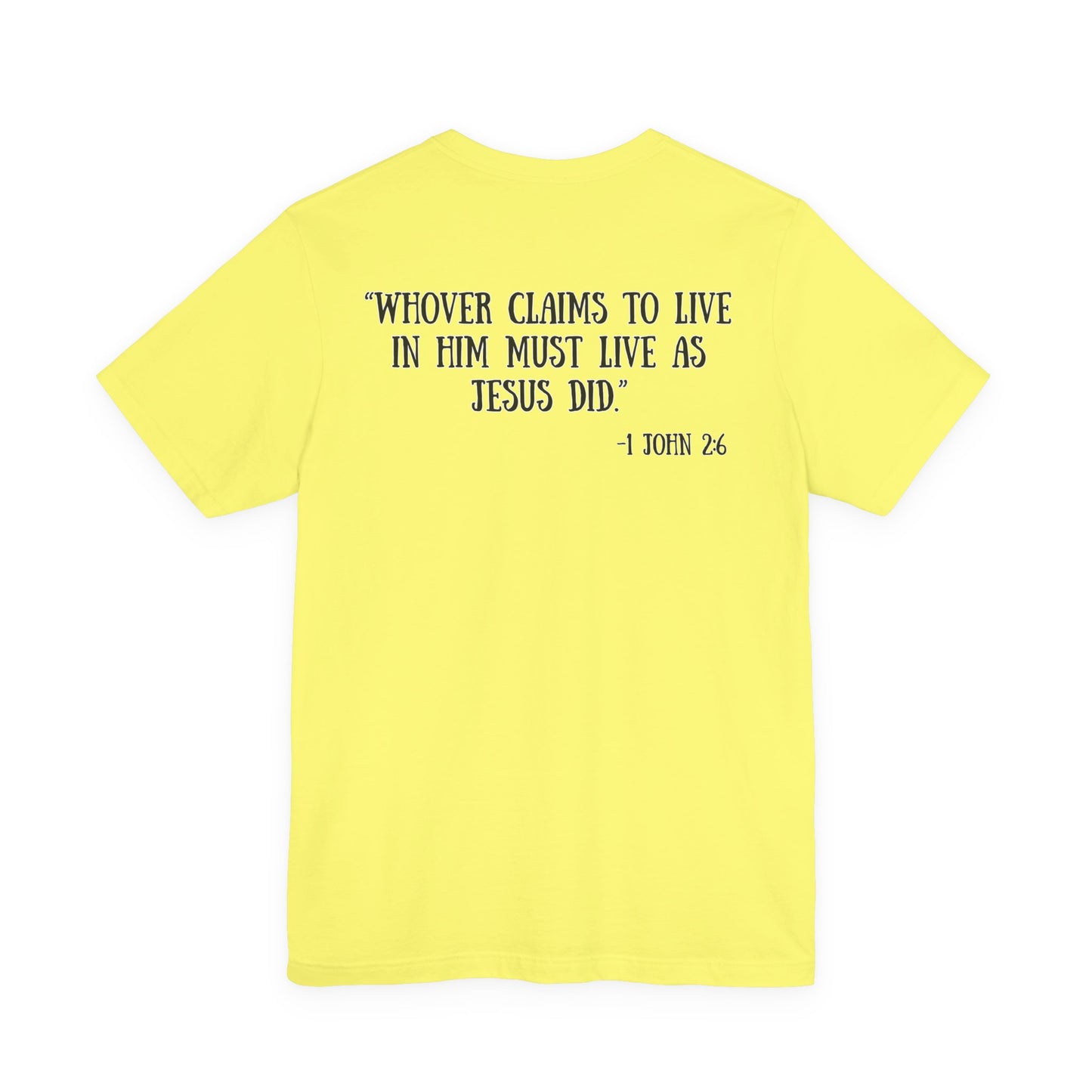 Unisex Adult 1 John 2:6 Tee