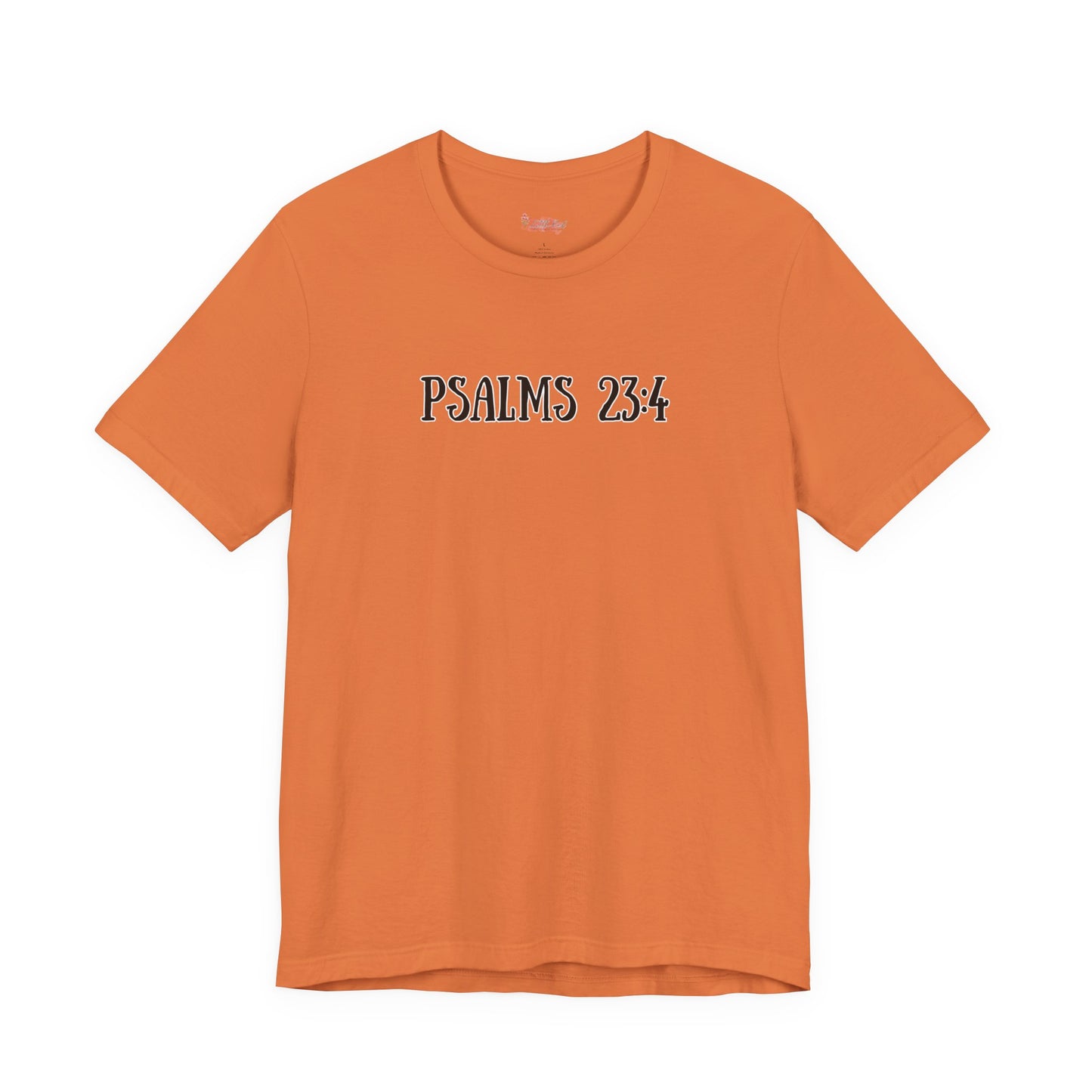 Psalms 23:4 Tee