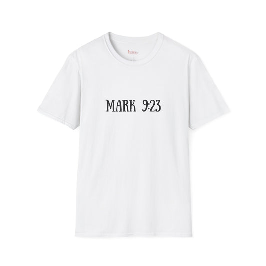 Mark 9:23 T-Shirt