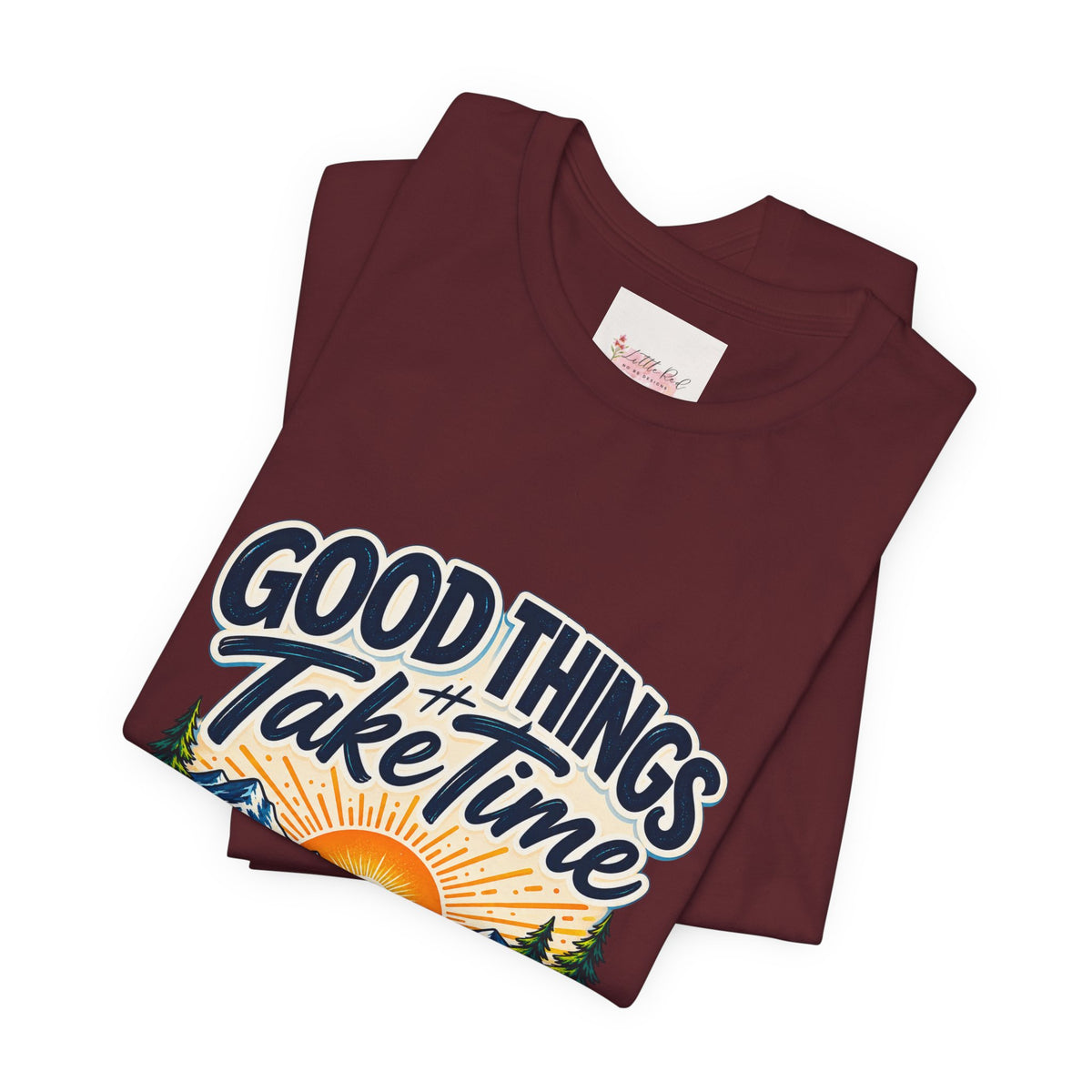 Good Things Take Time Ecclesiastes 3:11 Christian Nature T-Shirt
