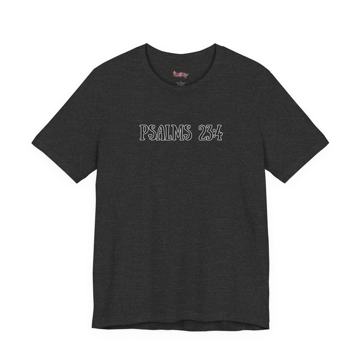 Psalms 23:4 Tee