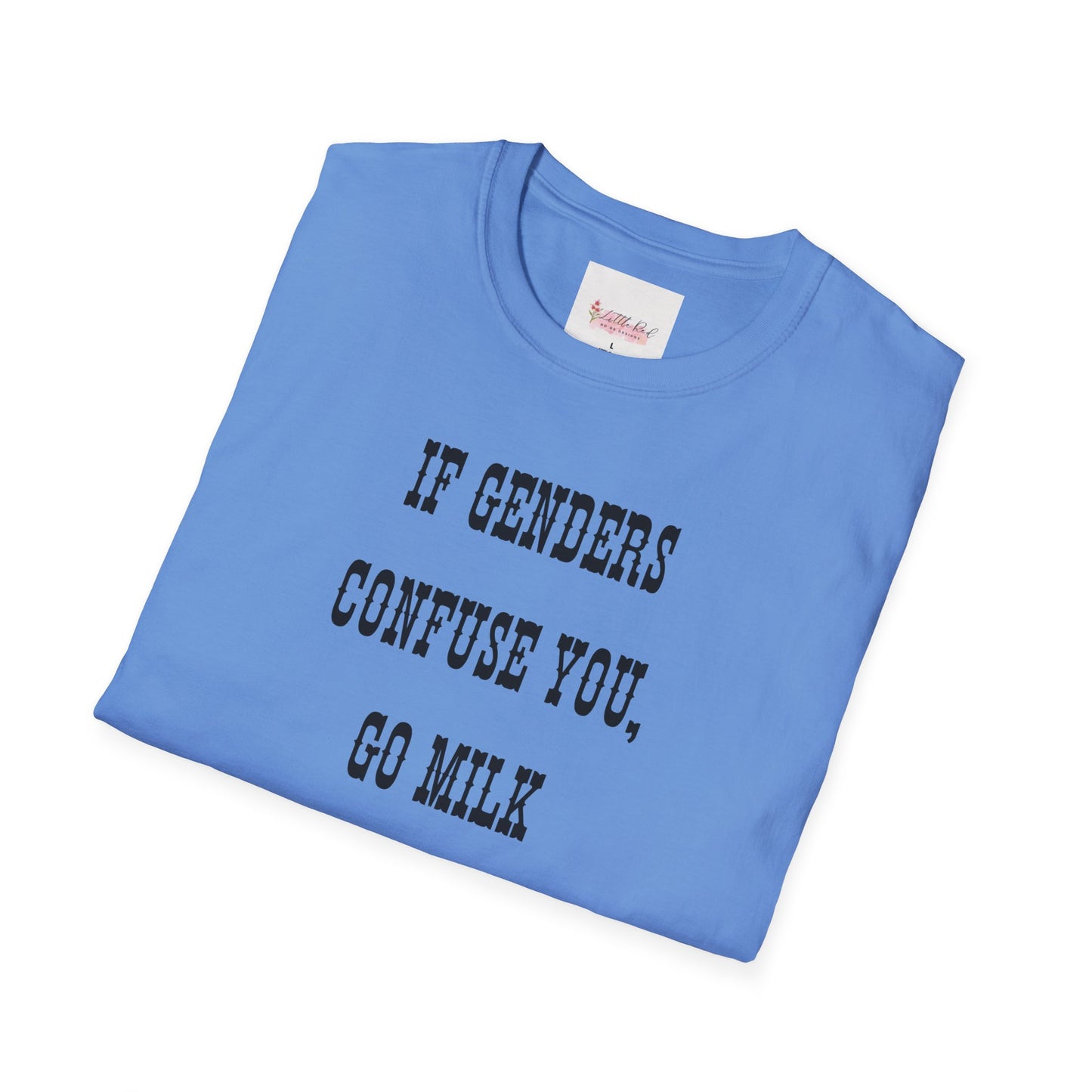 Unisex Adult Witty T-Shirt for Gender Joke