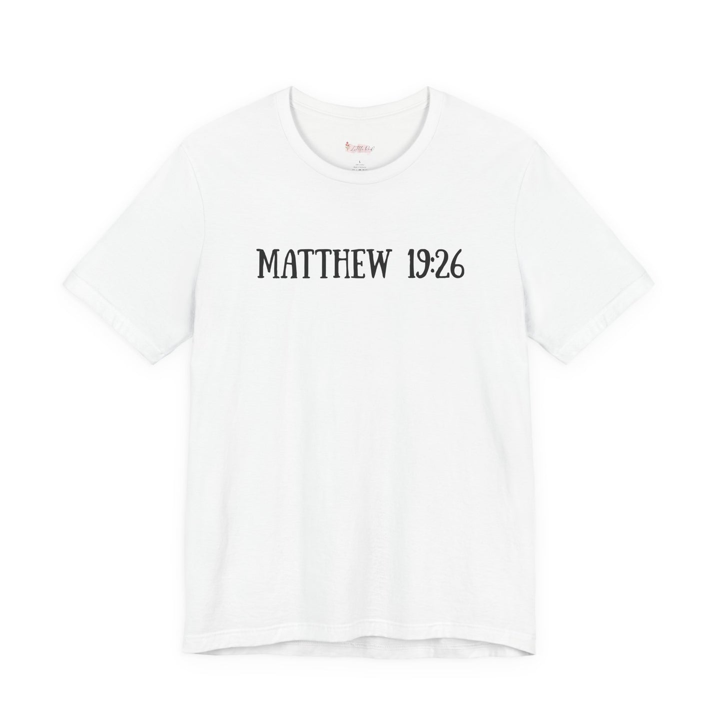 Matthew 19:26 Tee