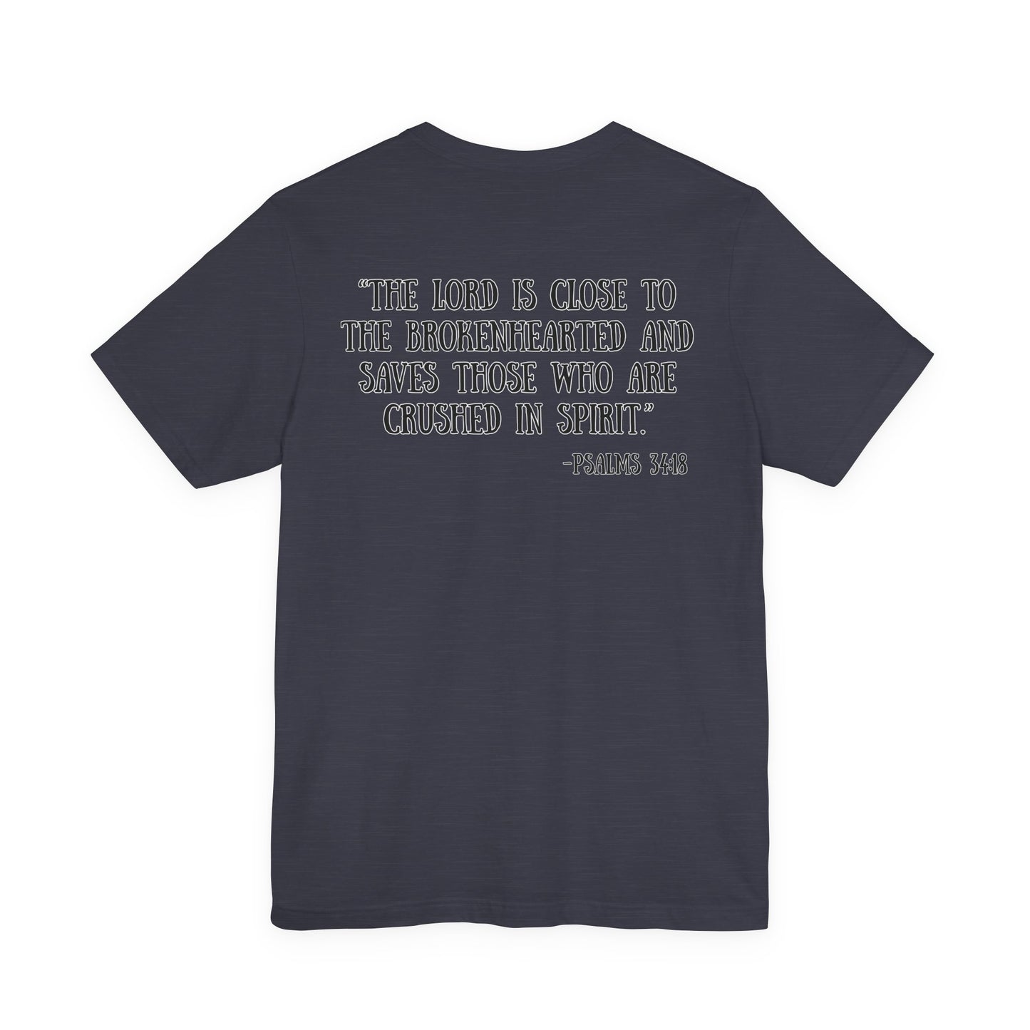 Psalms 34:18 Tee