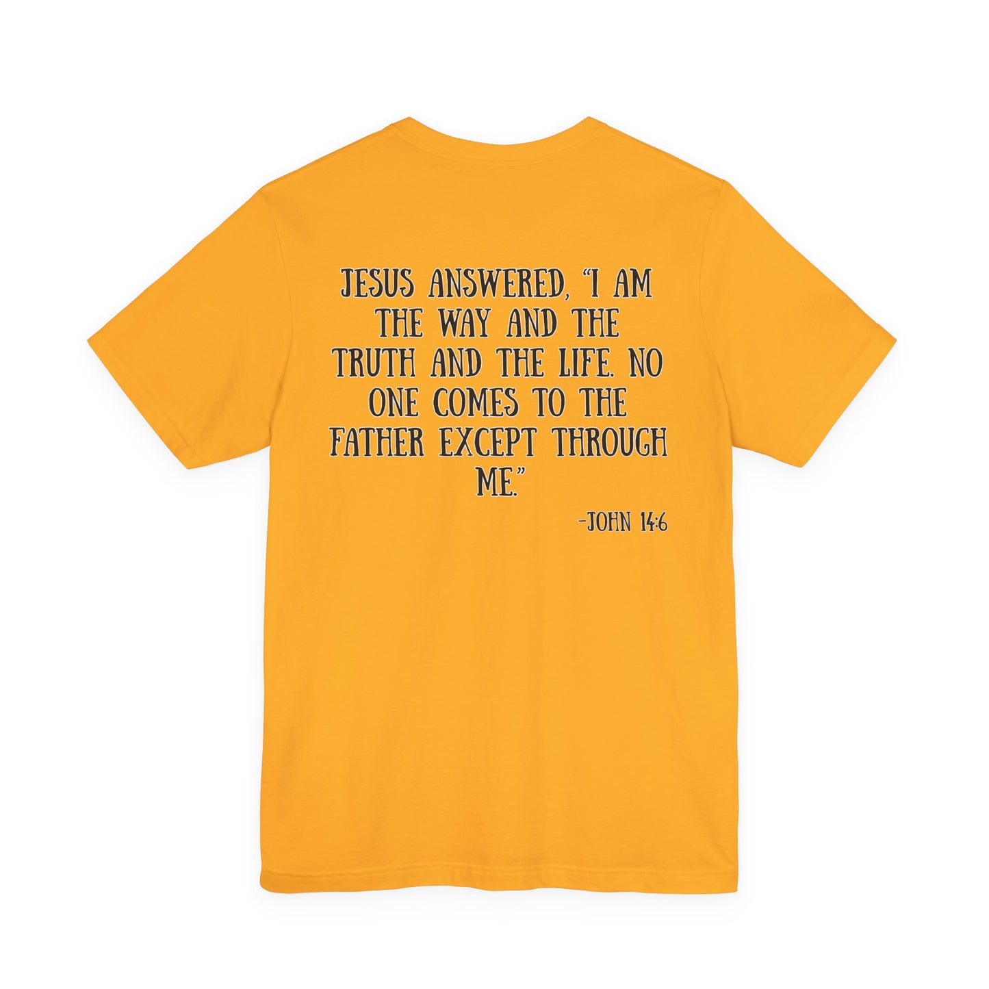 John 14:6 T-Shirt