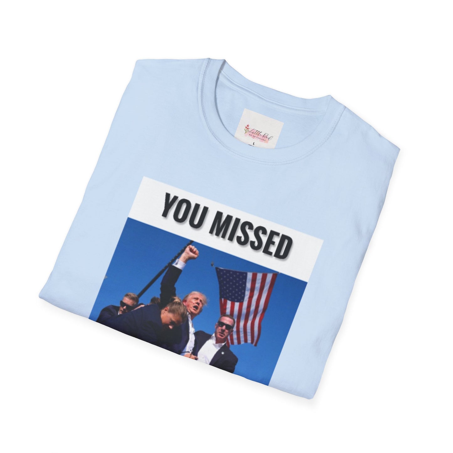 Unisex Adult You Missed MF! Softstyle T-Shirt