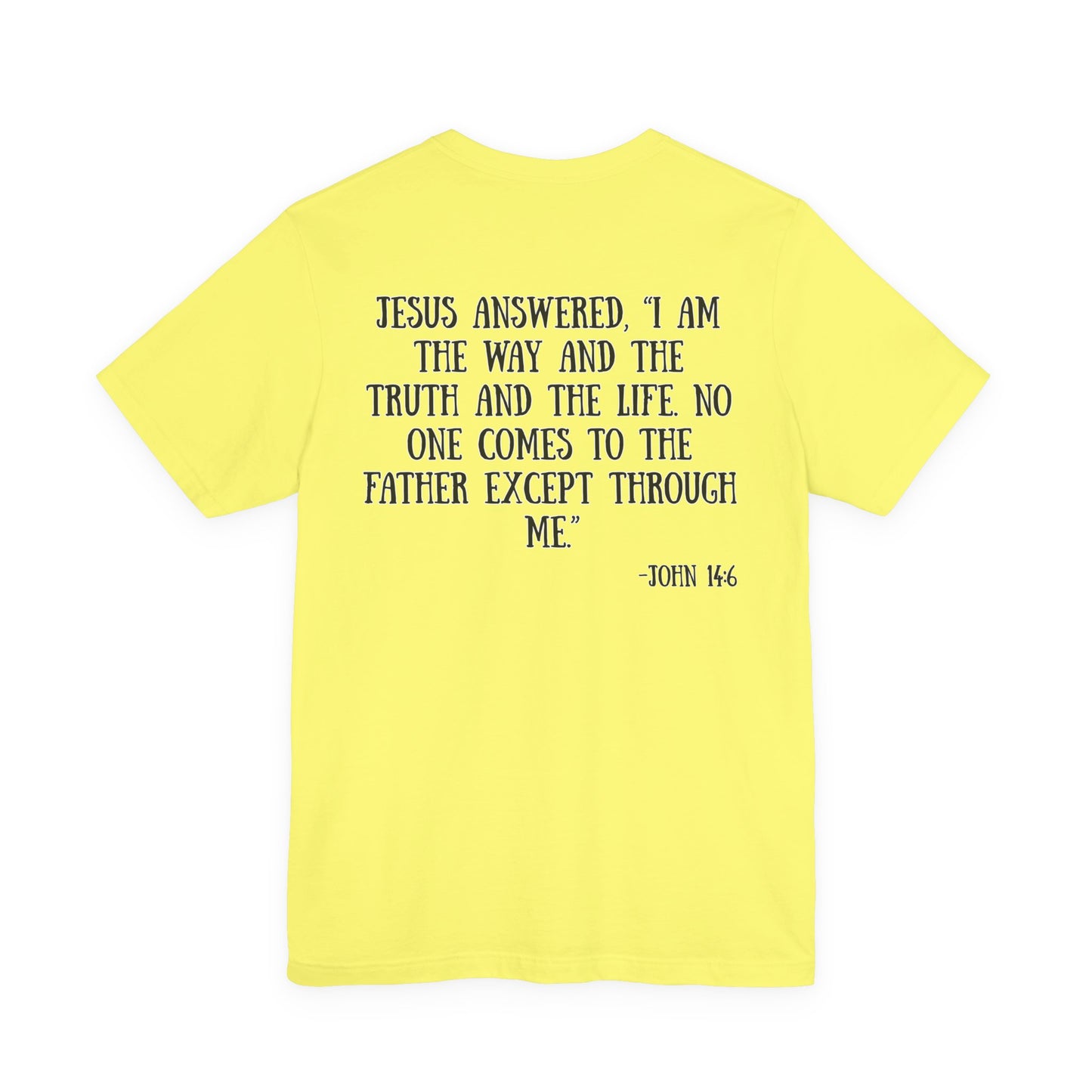 John 14:6 T-Shirt