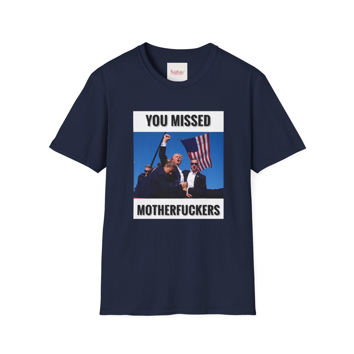 You Missed MF! Unisex Softstyle T-Shirt