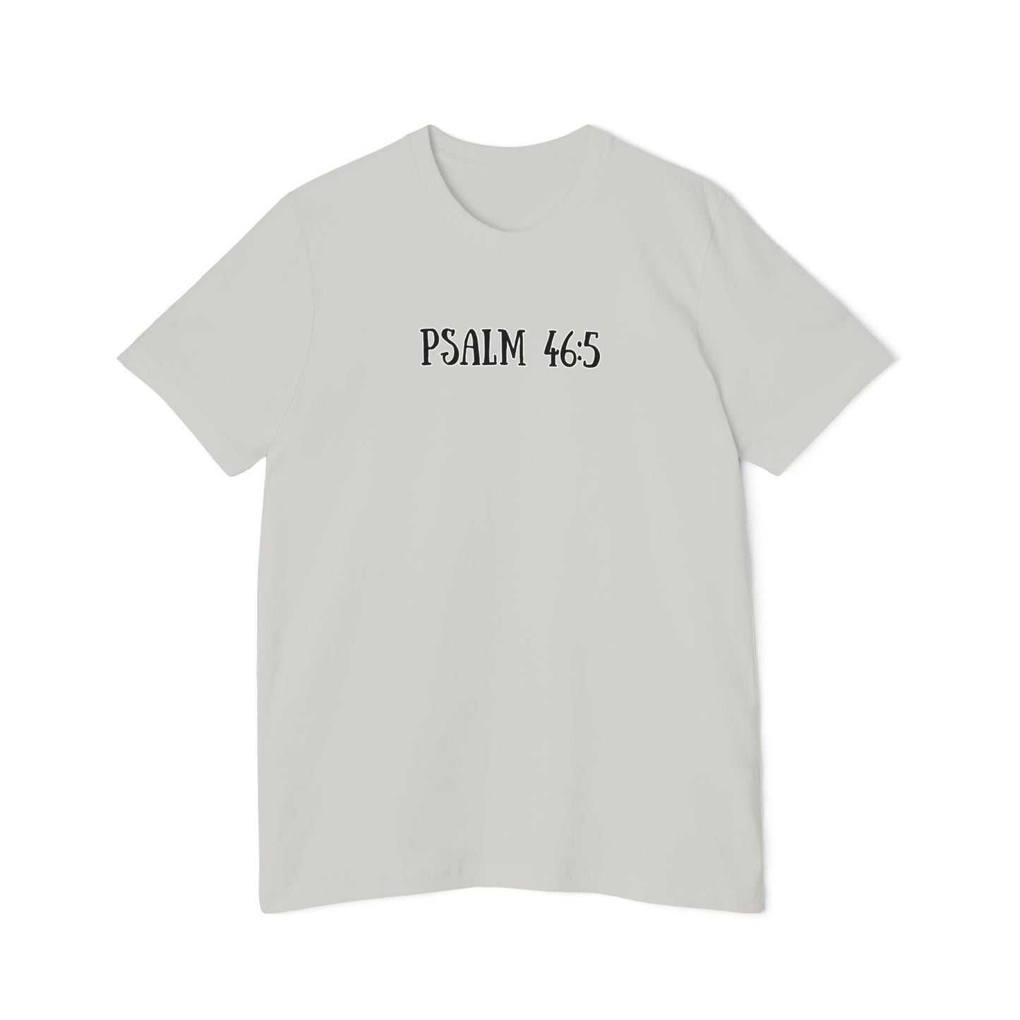 Psalm 46:5 Inspirational T-Shirt