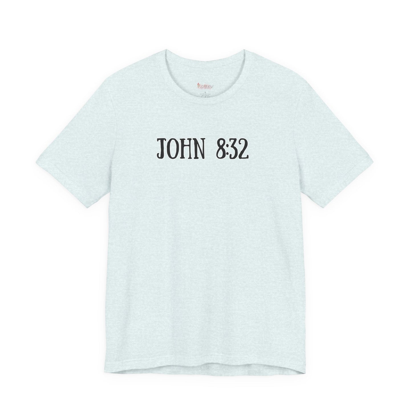 John 8:32 Tee