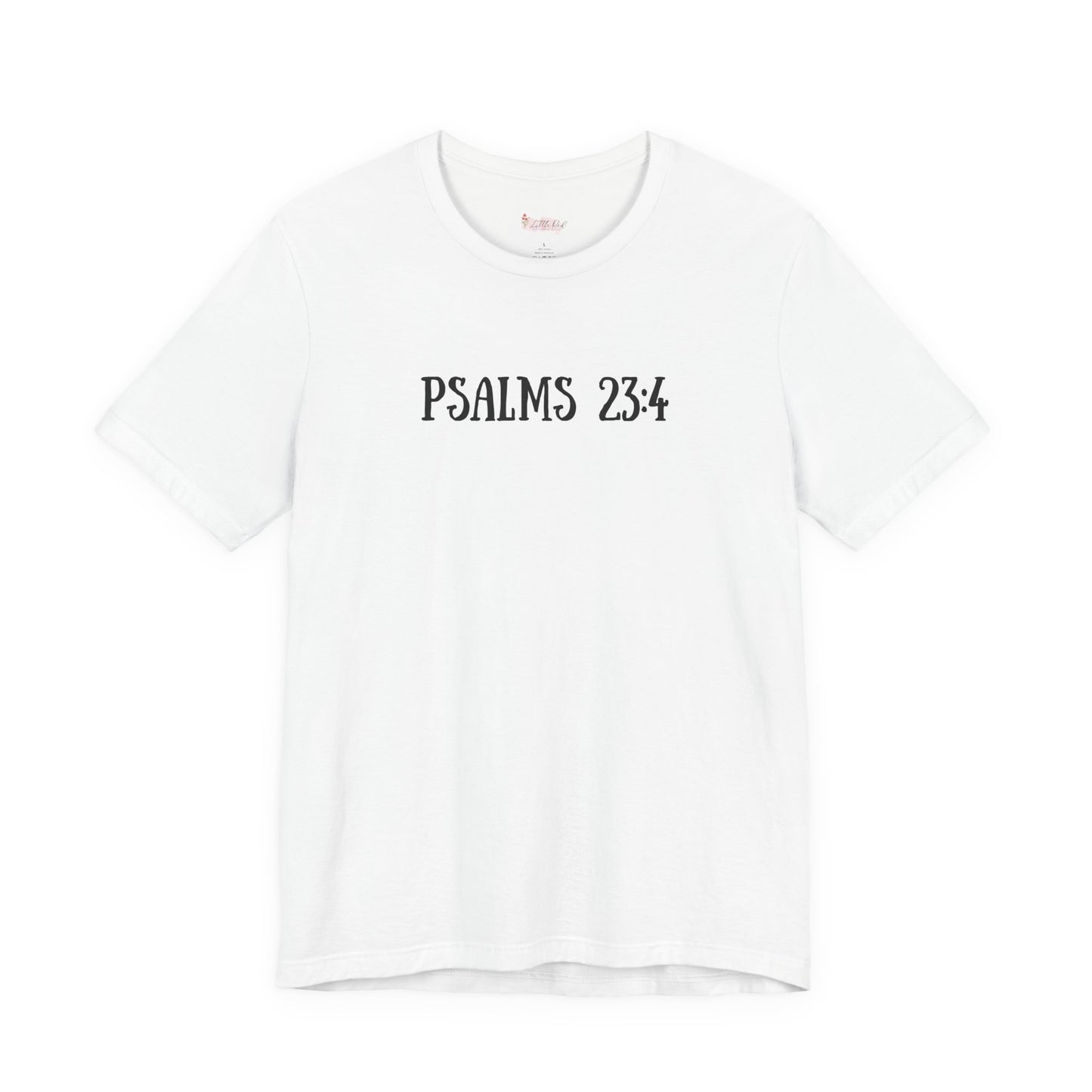 Psalms 23:4 Tee