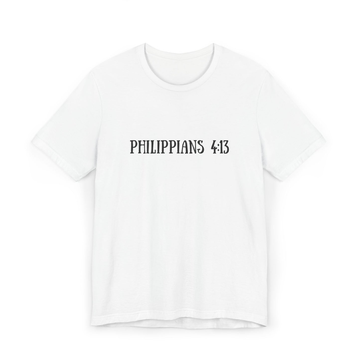 Phil 4:13 Inspirational T-Shirt