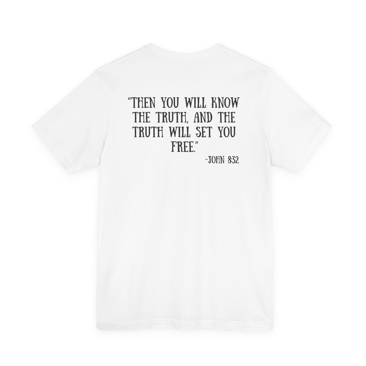 John 8:32 Tee