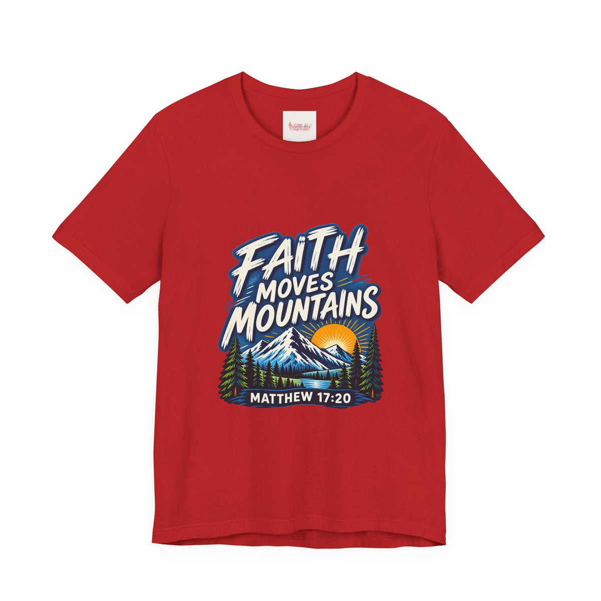 Faith Moves Mountains Matthew 17:20 Christian T-Shirt